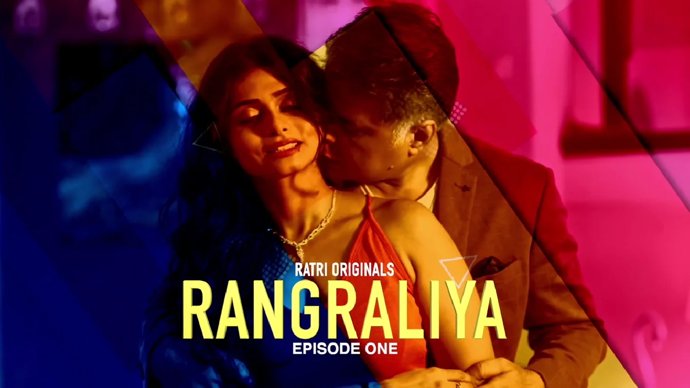 Rangraliya S01 E01-03 Ratri